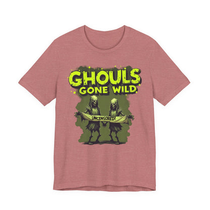 Ghouls Gone Wild Tee, Funny Halloween T-Shirt, Unisex Graphic Tee, Spooky Party Shirt, Casual Wear for Halloween