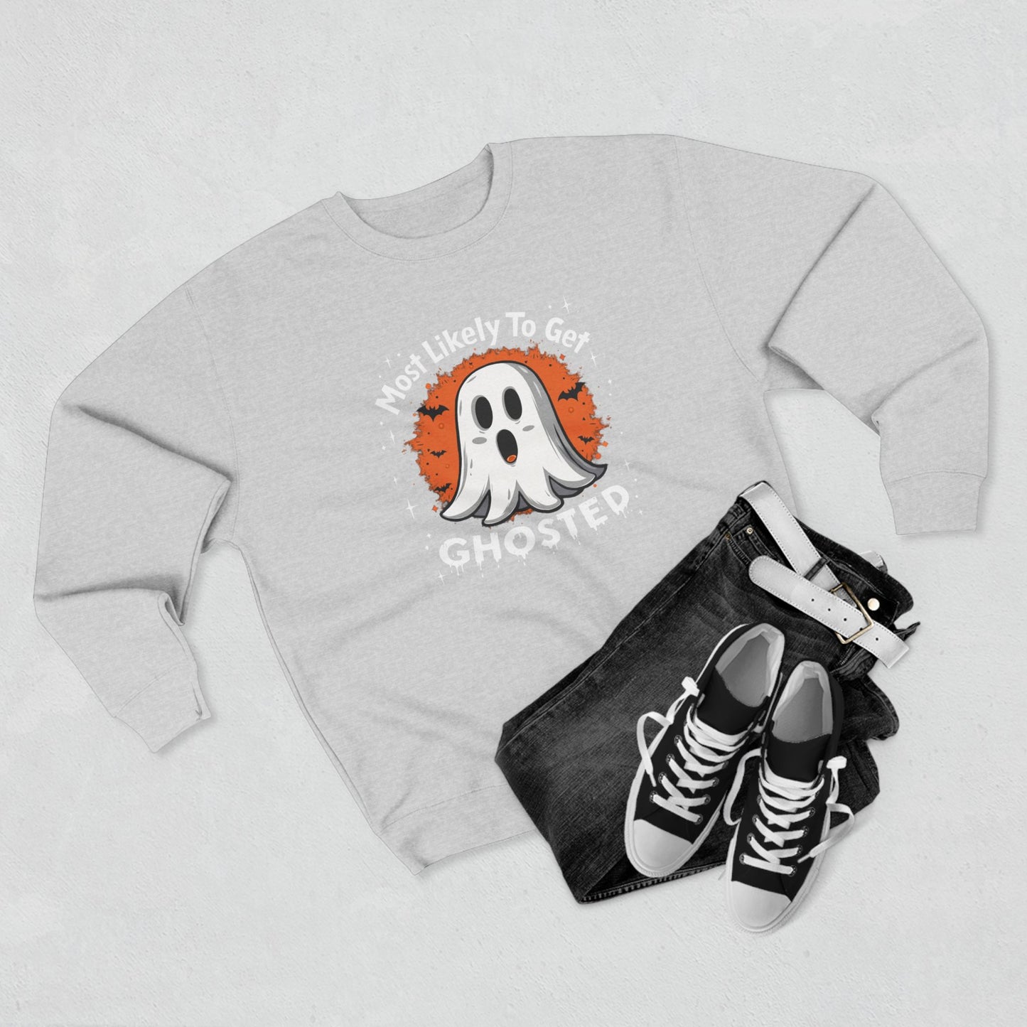 Most Likely To Get Ghosted Sweatshirt — Cute Halloween Ghost Crewneck