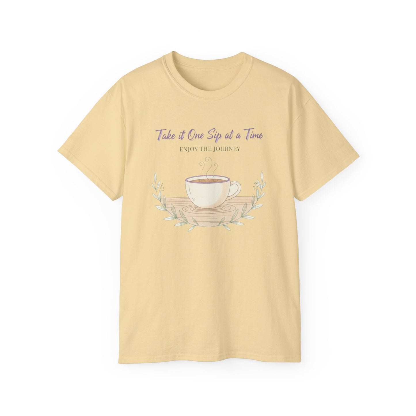 One Sip at a Time, Unisex Ultra Cotton Tee