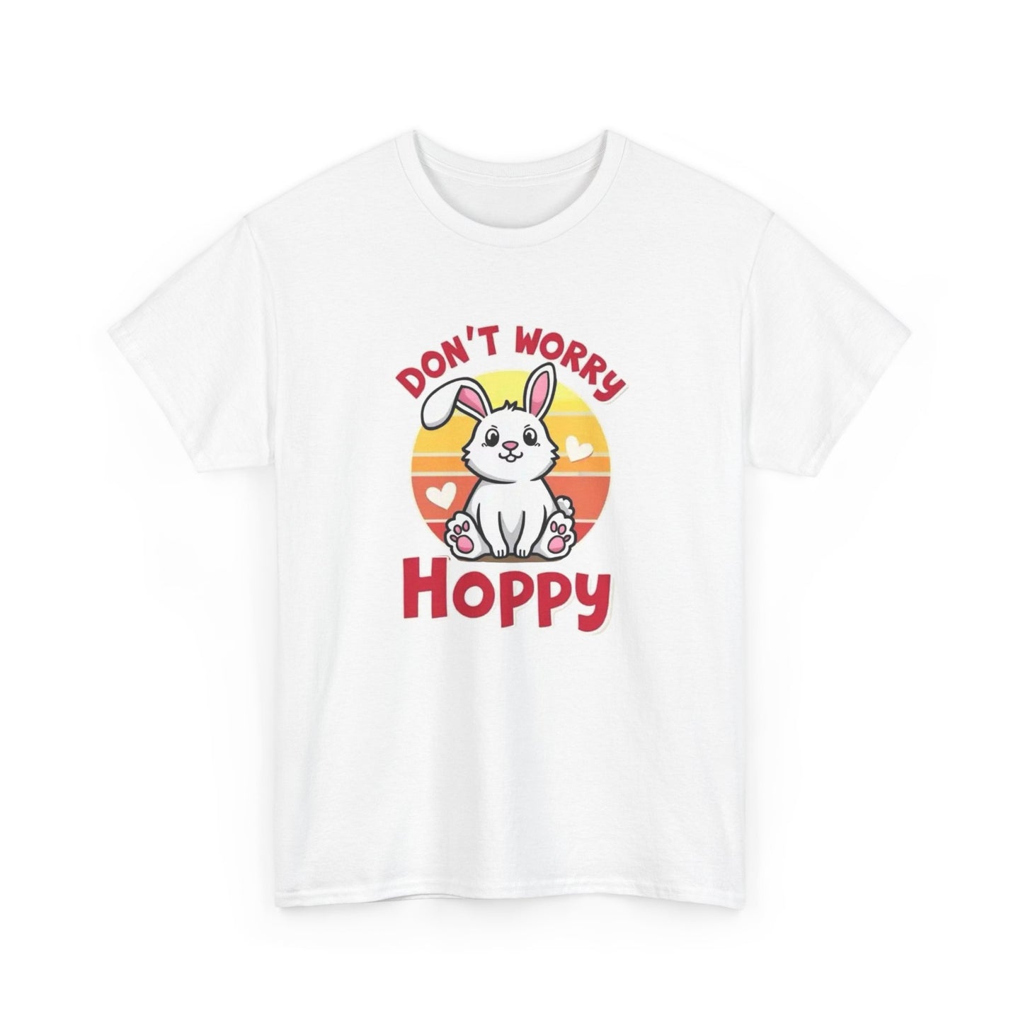 Don’t Worry Hoppy Bunny T-Shirt — Cute Easter Rabbit Graphic Tee