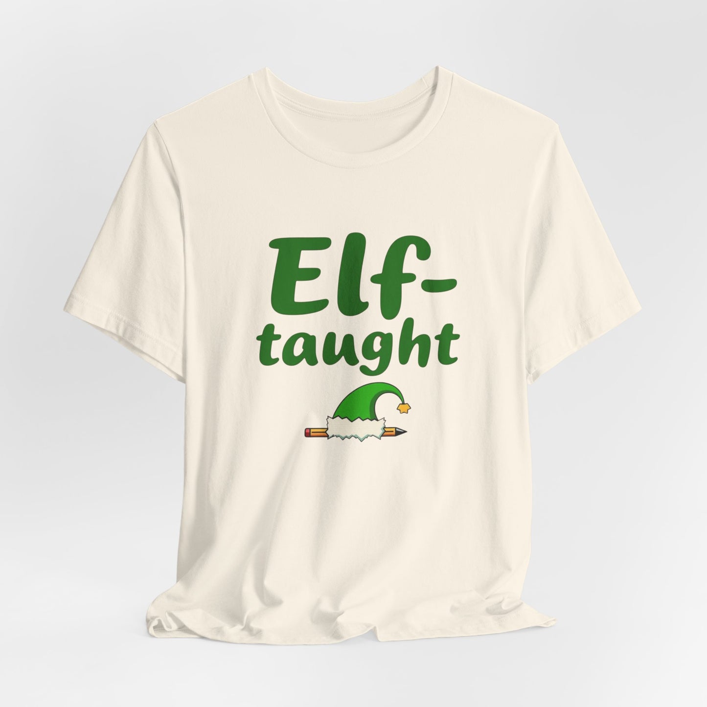 Elf-taught Christmas T-Shirt — Funny Holiday Tee with Elf Hat Design