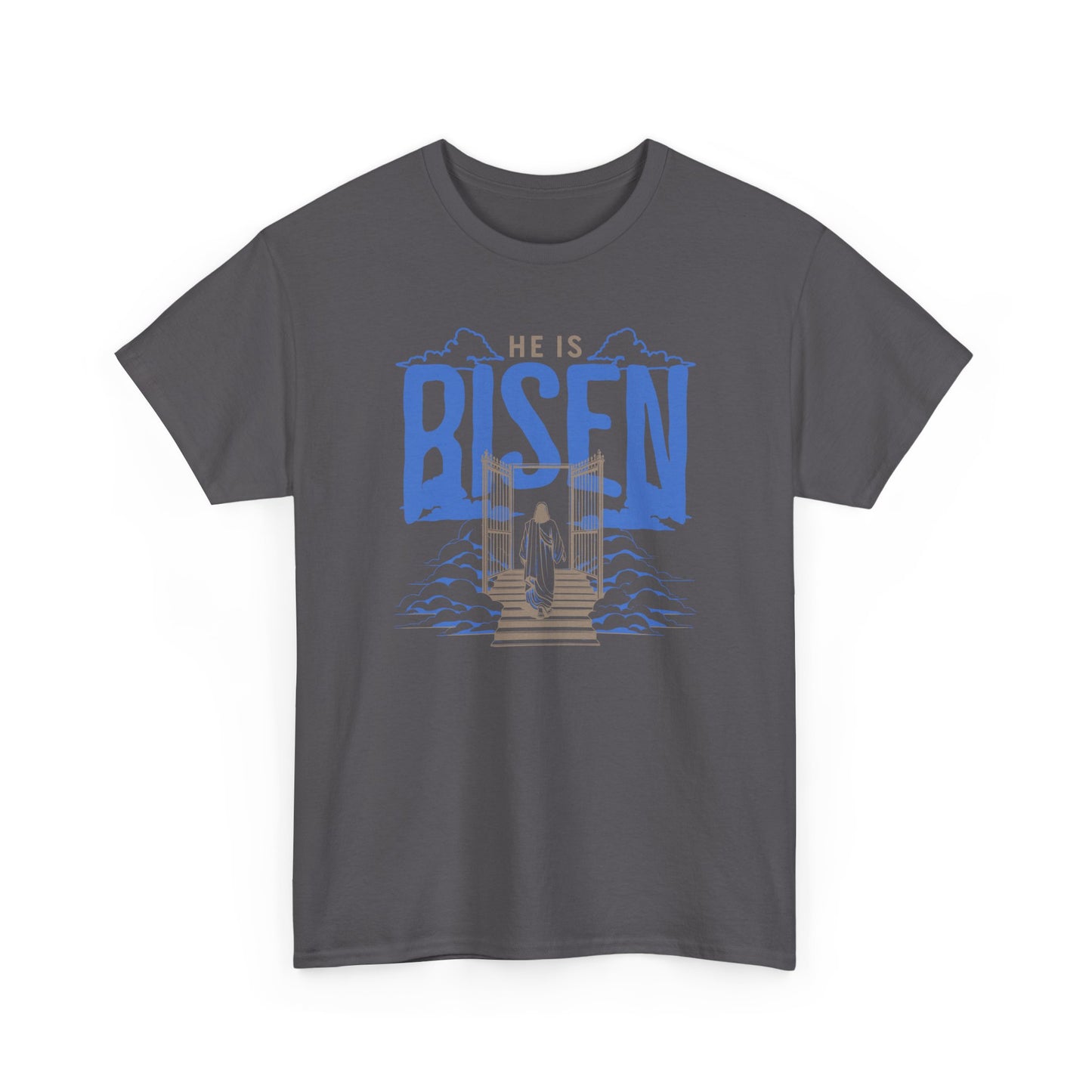 He Is Risen Easter T-Shirt