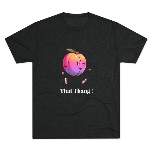 When a nice peach walks by, you gotta look. Unisex Tri-Blend Crew Tee - Psychonaut Swag