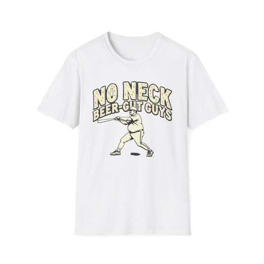 No Neck Beer Gut Guys T-Shirt | Unisex Softstyle Tee, Humor Apparel, Funny Gift for Beer Lovers, Casual Wear, Funny Saying Shirt - Psychonaut Swag