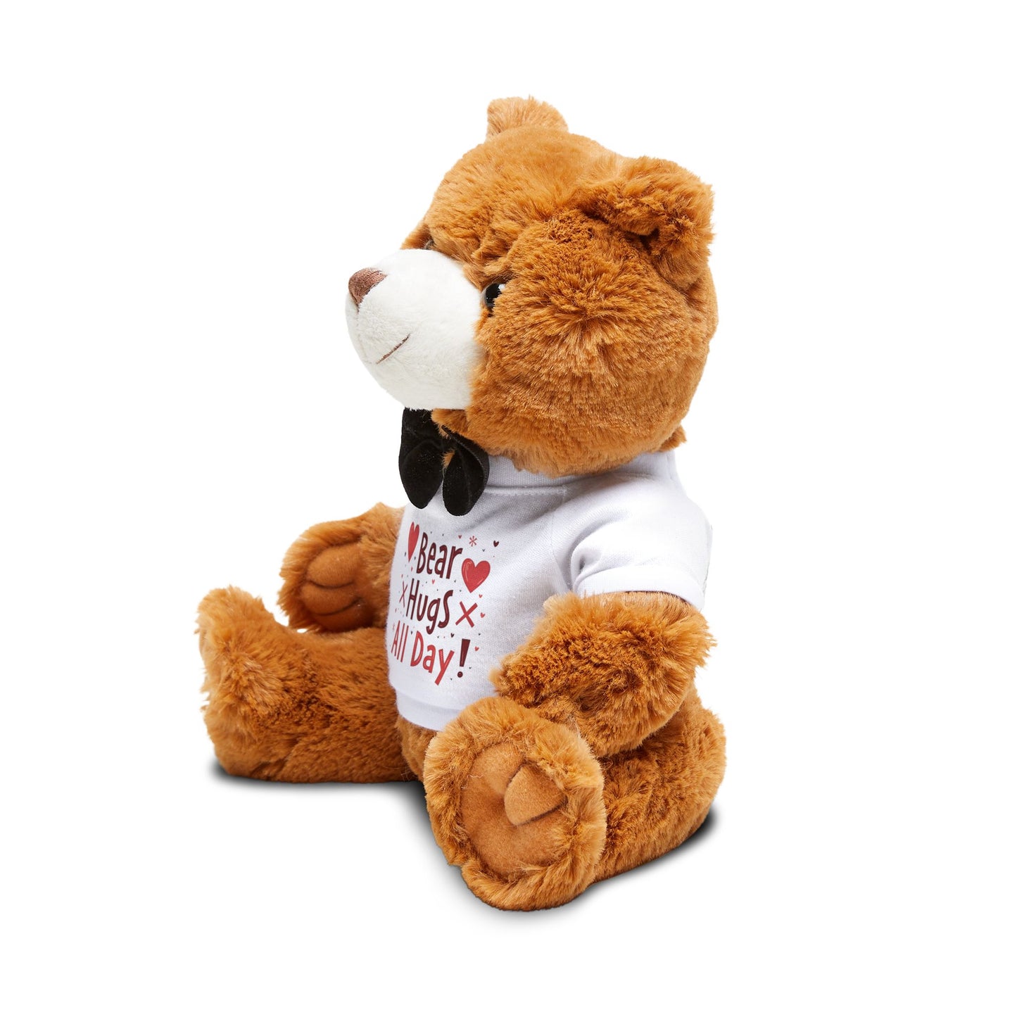 Teddy Bear, with Bear hugs T-Shirt