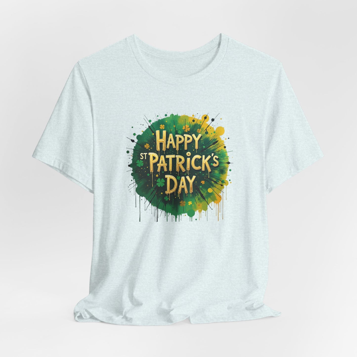 St. Patrick's Day Paint Splash Tee — "Happy St Patrick's Day" Festive Graphic T-Shirt