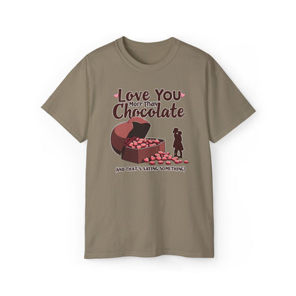 Love You More Than Chocolate T‑Shirt — Funny Valentine's Day Romantic Tee