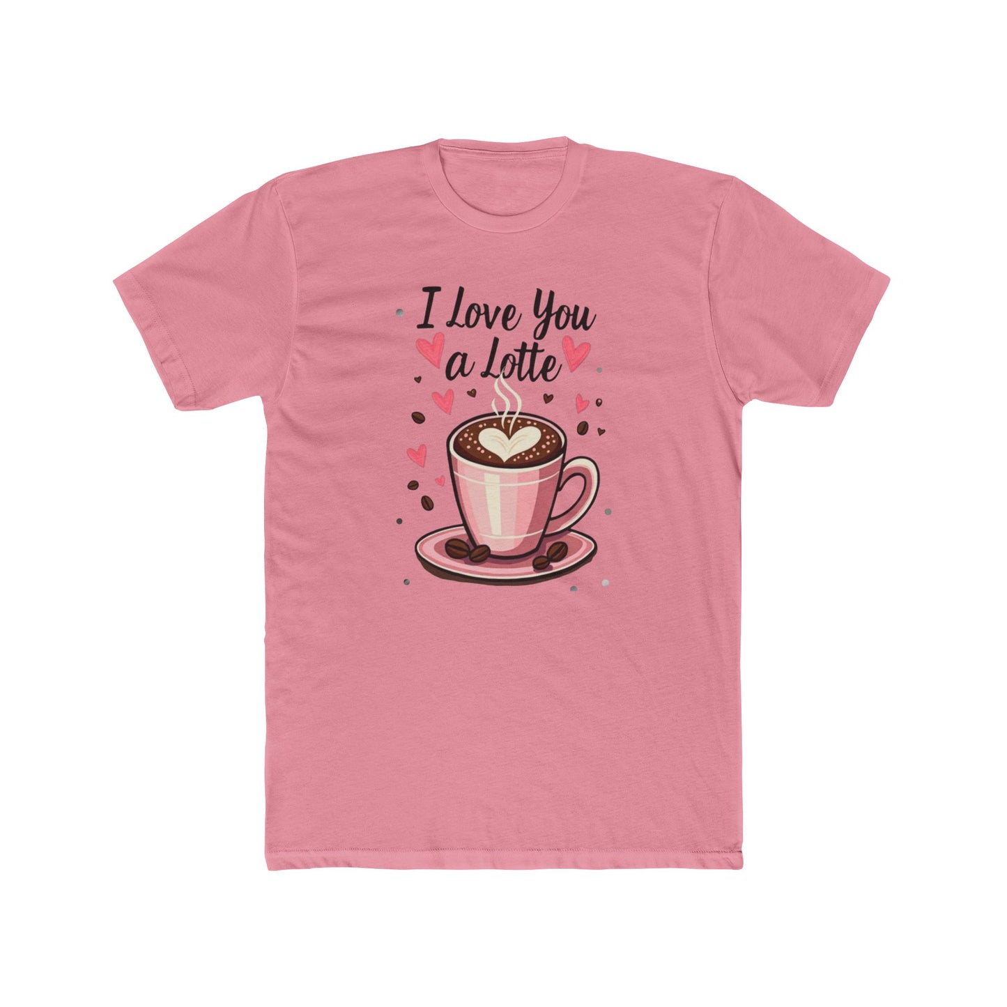 I Love You a Latte Tee — Cute Coffee Lover Valentine T-Shirt