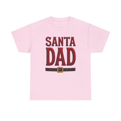 Santa Dad T-Shirt — Christmas Daddy Tee with Santa Belt Design