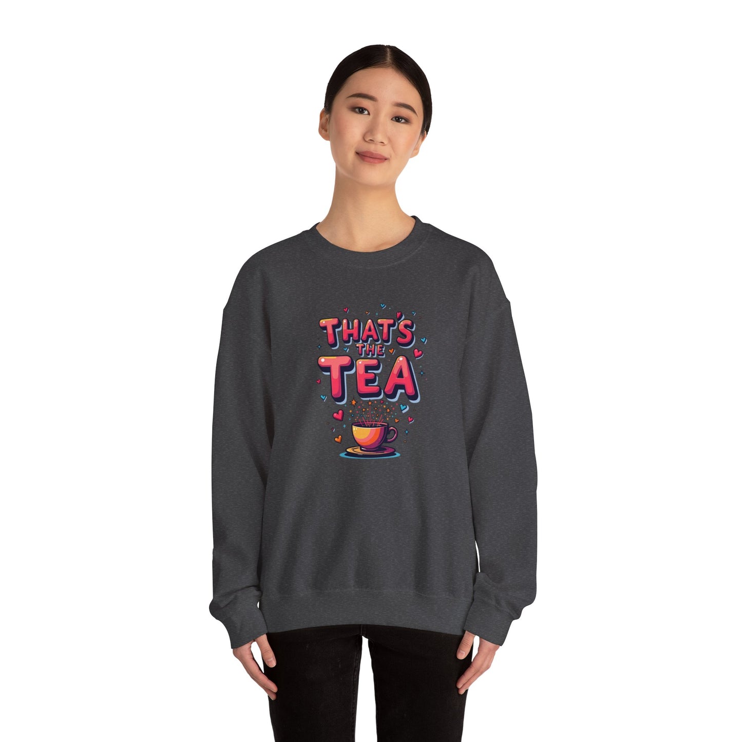 Sweatshirt — "That's the Tea" Cozy Crewneck for Tea Lovers