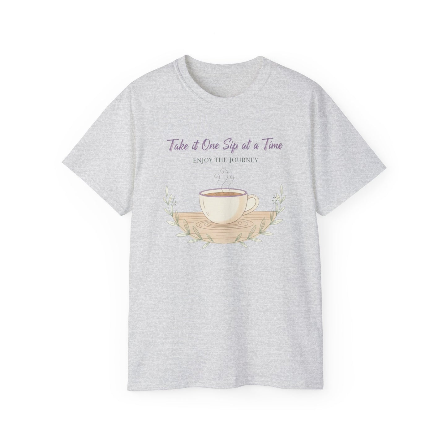 One Sip at a Time, Unisex Ultra Cotton Tee