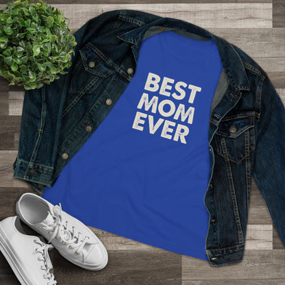 Best Mom Ever Women's Tee