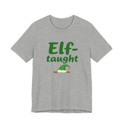 Elf-taught Christmas T-Shirt — Funny Holiday Tee with Elf Hat Design