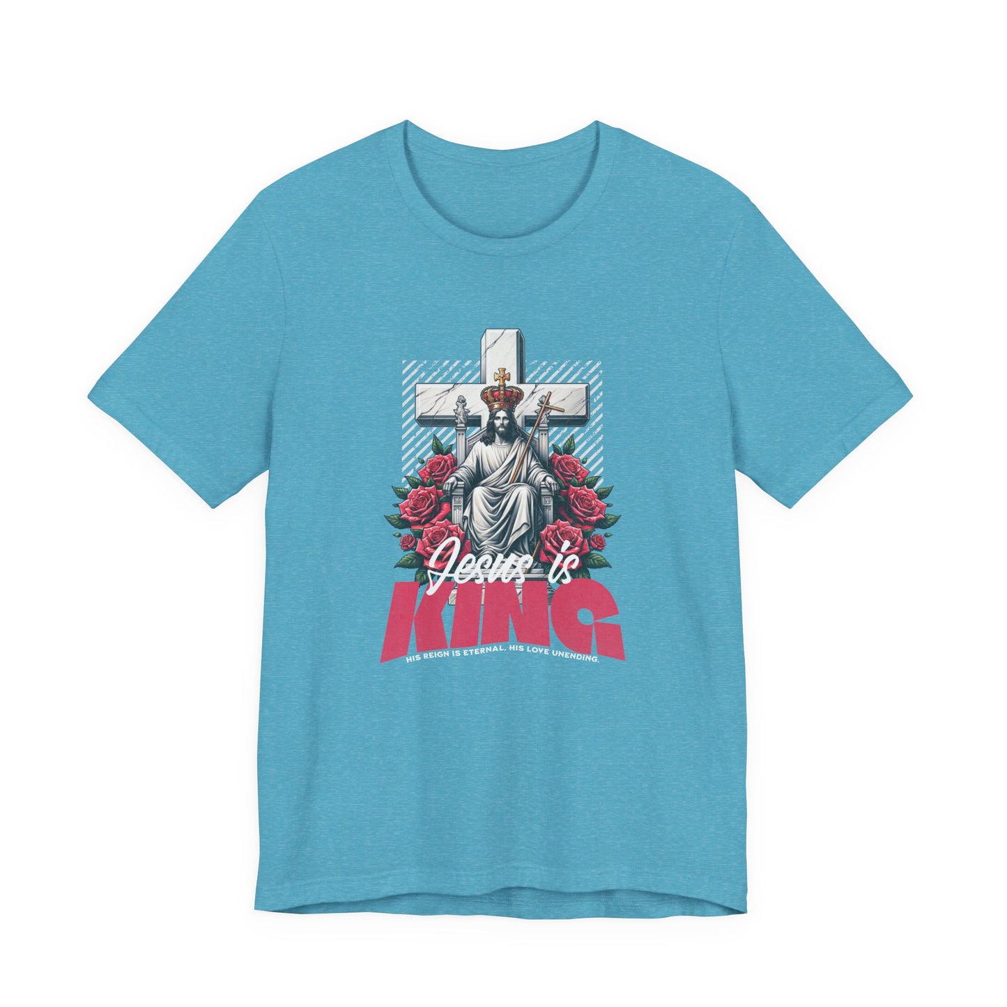 Jesus Is King T-Shirt — Christian Faith Graphic Tee with Cross & Roses