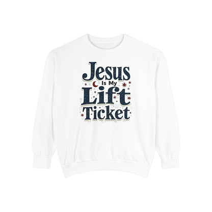 Jesus Is My Lift Ticket Sweatshirt