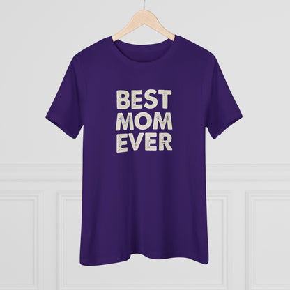 Best Mom Ever Women's Tee