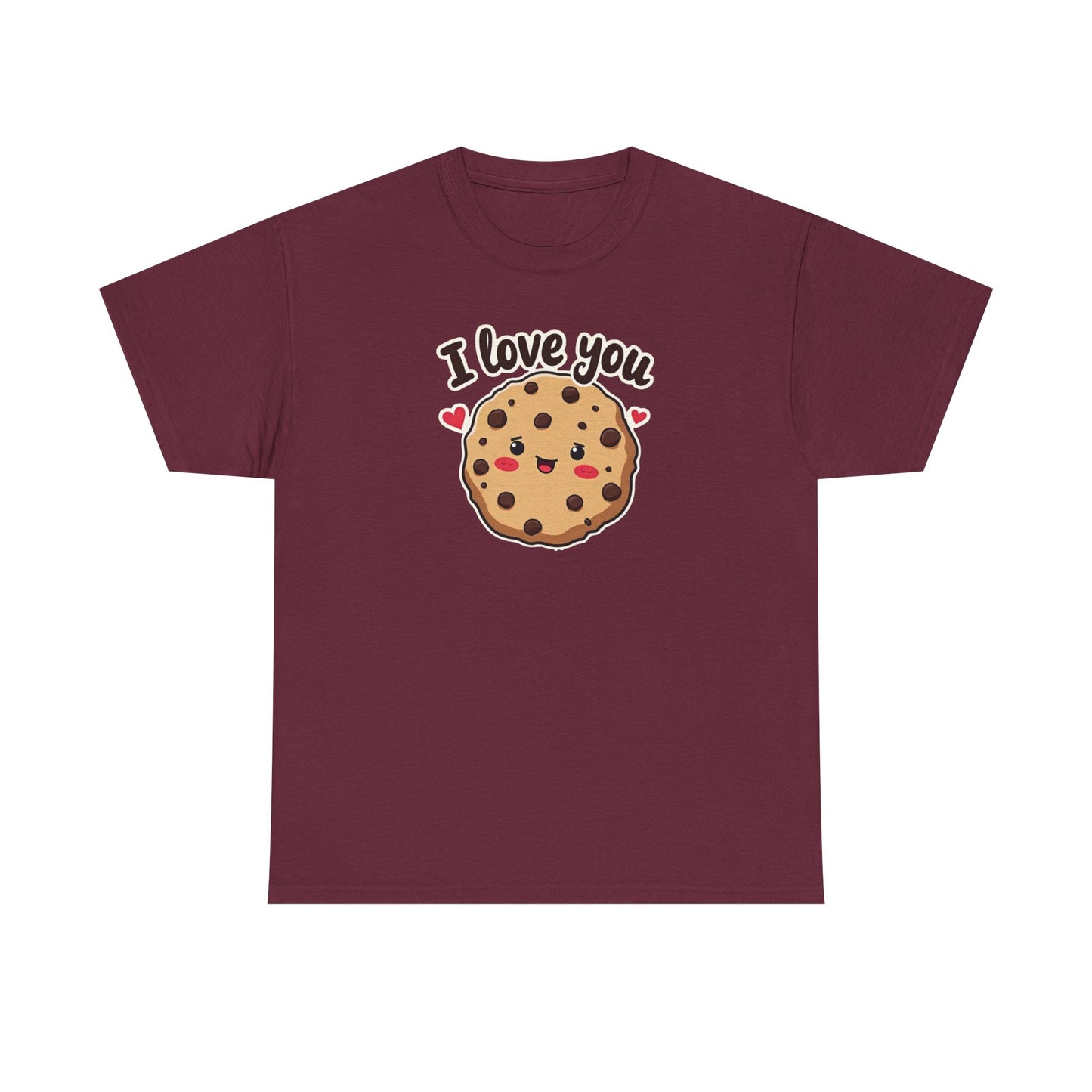 I Love You Like a Chocolate Chip Cookie Tee — Cute Valentine / Anniversary Gift T-Shirt