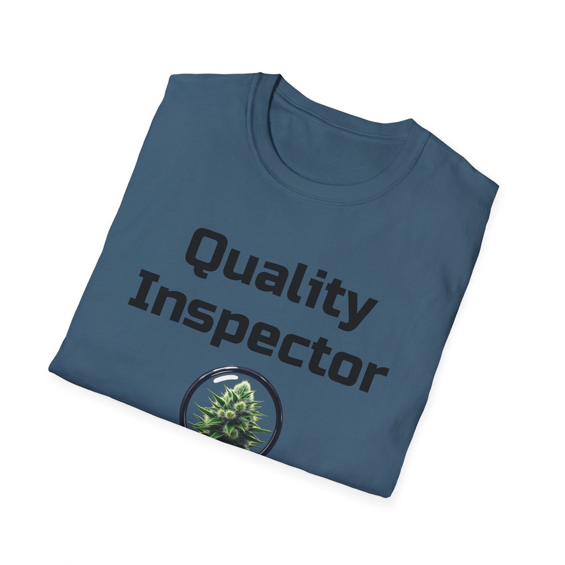 Quality Inspector, Canabis Magnified, Unisex Softstyle T-Shirt, Funny T-Shirt, Gift for Inspectors, Plant Lover Shirt, Unique Graphic Tee, Casual Wear - Psychonaut Swag