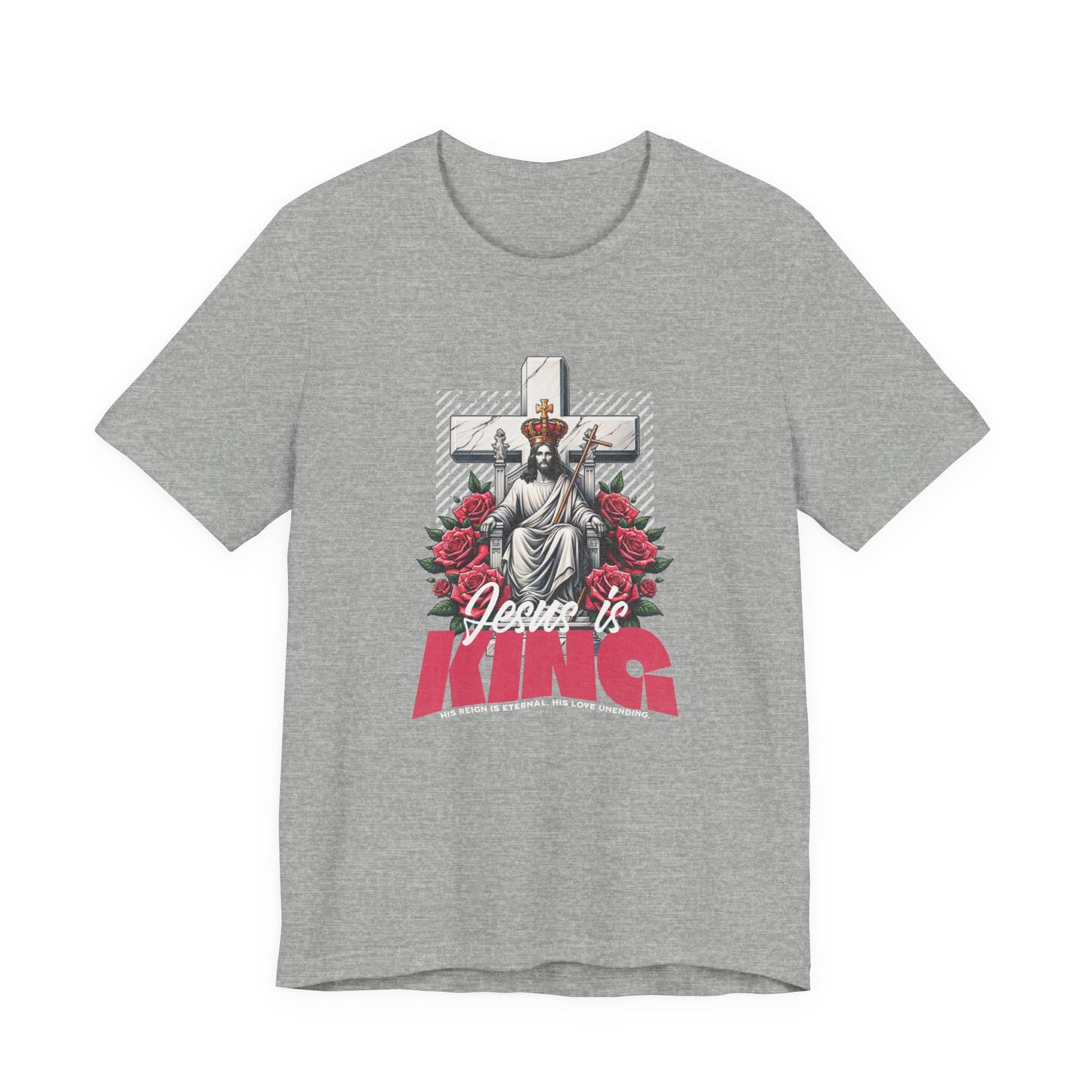 Jesus Is King T-Shirt — Christian Faith Graphic Tee with Cross & Roses