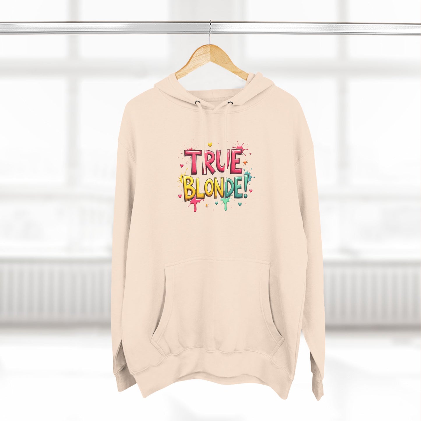 True Blonde Hoodie — Colorful Fun Graphic Pullover for Blonde Pride