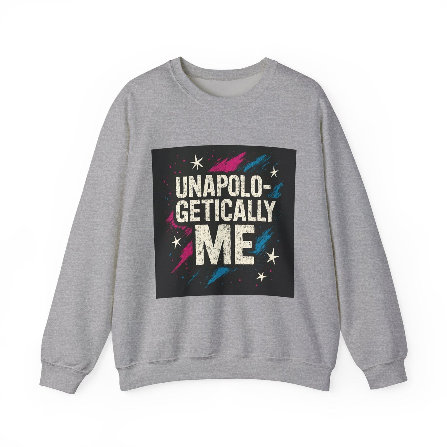Sweatshirt — "Unapologetically Me" Graphic Crewneck