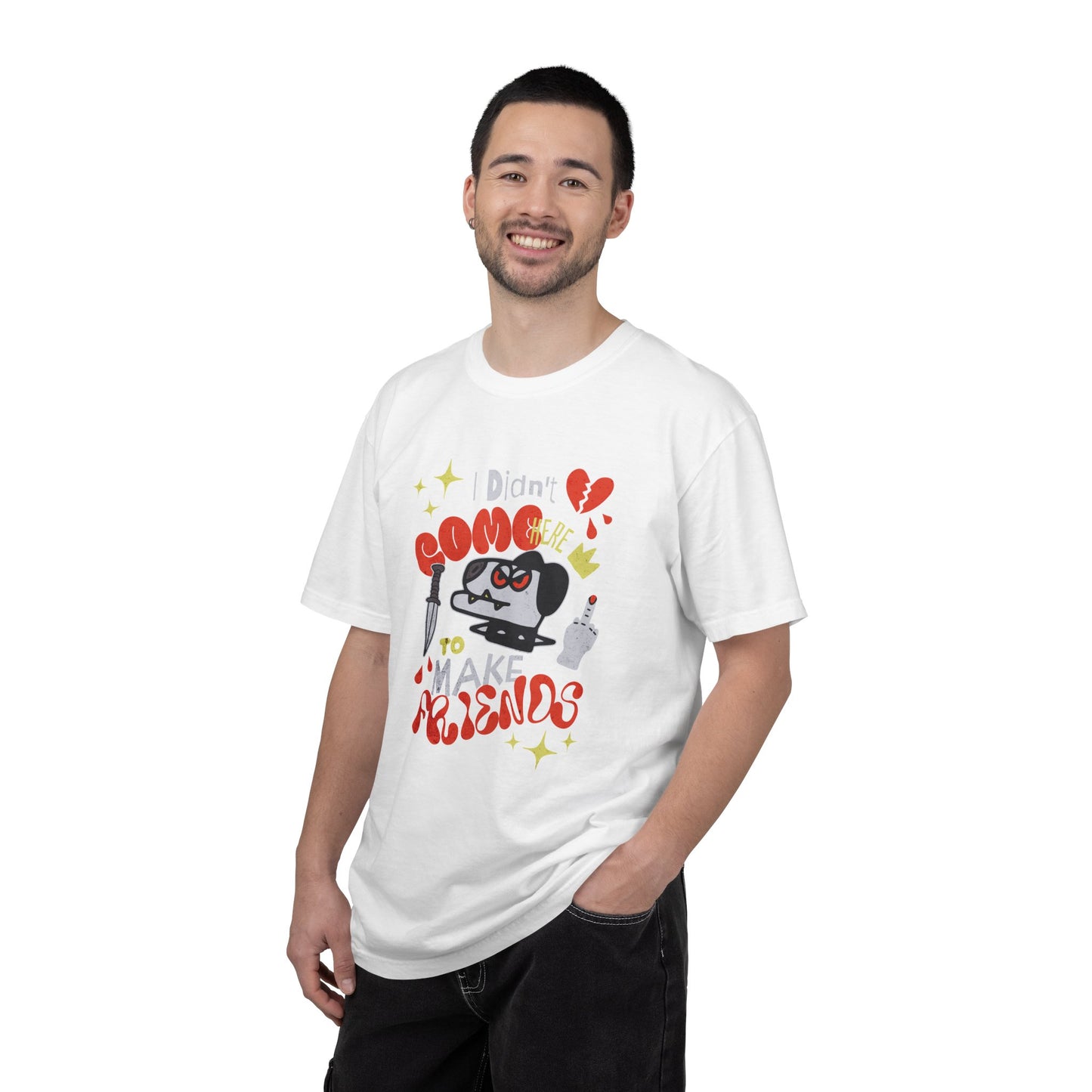 Didn’t Come for Freinds, Unisex Garment-Dyed T-shirt