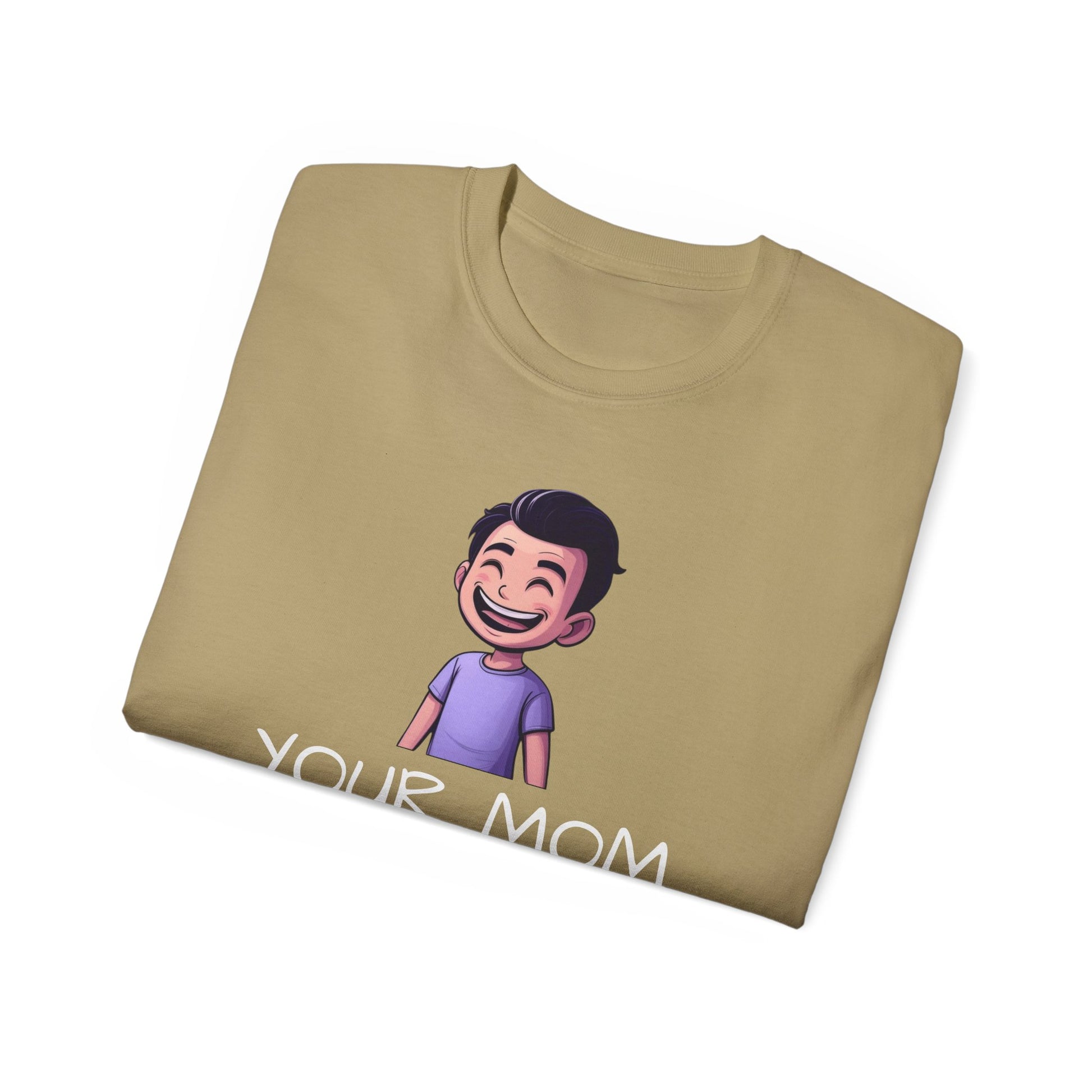 Your Mom Shirt - For the a hole that worries about other people's shirts - Psychonaut Swag