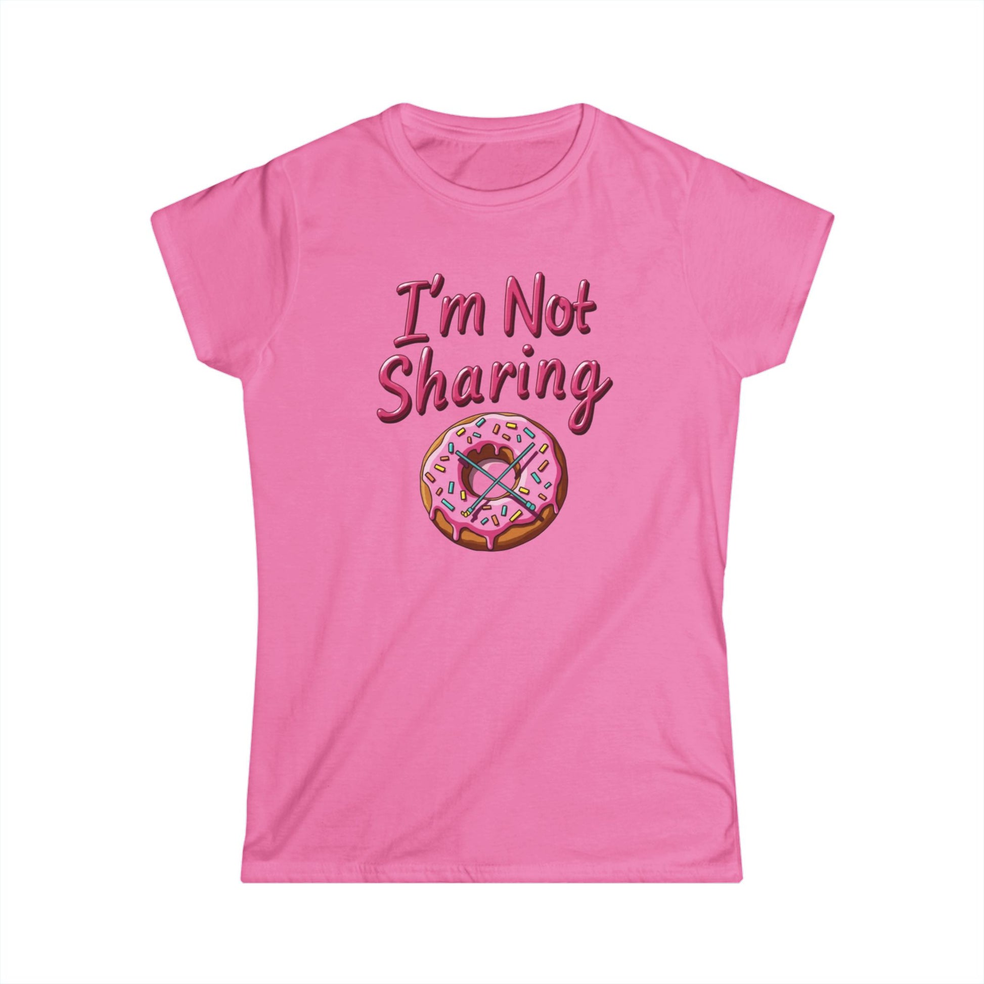 I’m Not Sharing, Casual Gift, Bar Attire, Foodie Shirt, Birthday Gift, Snack Lover Apparel, Laugh-Out-Loud Tee - Psychonaut Swag