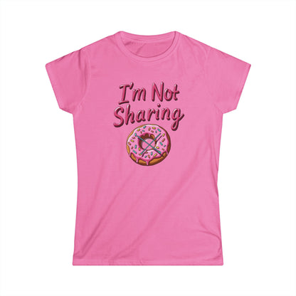 I’m Not Sharing, Casual Gift, Bar Attire, Foodie Shirt, Birthday Gift, Snack Lover Apparel, Laugh-Out-Loud Tee - Psychonaut Swag