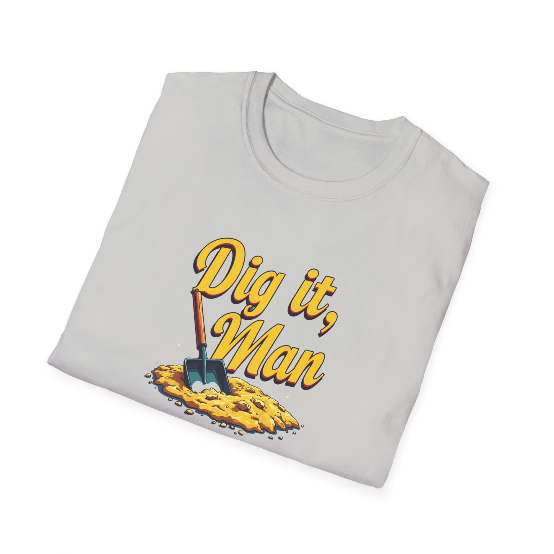 Dig it, Man, Fun Casual Tee for Beer Lovers, Gardeners, Gift for Father’s Day, Birthday, Humor Apparel, [...] - Psychonaut Swag