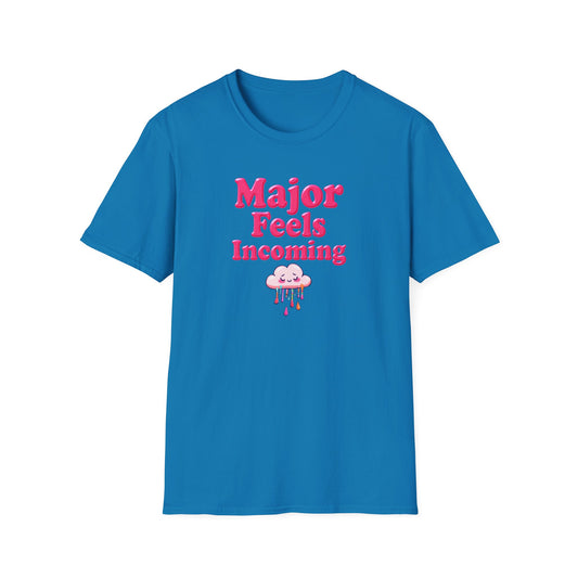 Major Feels Incoming Unisex T-Shirt, Fun Tee, Gifts for Friends, Casual Wear, Summer Fashion, Birthday Gift - Psychonaut Swag