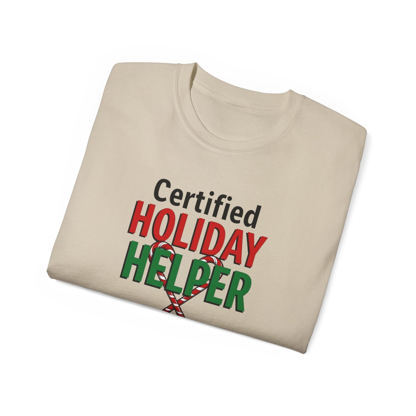 Certified Holiday Helper T-Shirt — Festive Holiday Tee