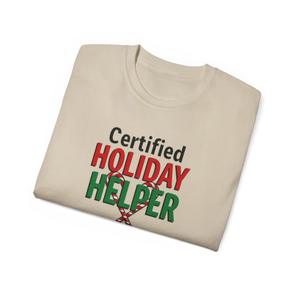 Certified Holiday Helper T-Shirt — Festive Holiday Tee