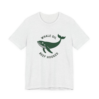 Whale Oil Beef Hooked, Unisex Jersey Short Sleeve Tee