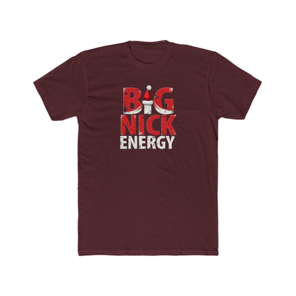 Big Nick Energy T-Shirt — Christmas Santa Hat Holiday Tee