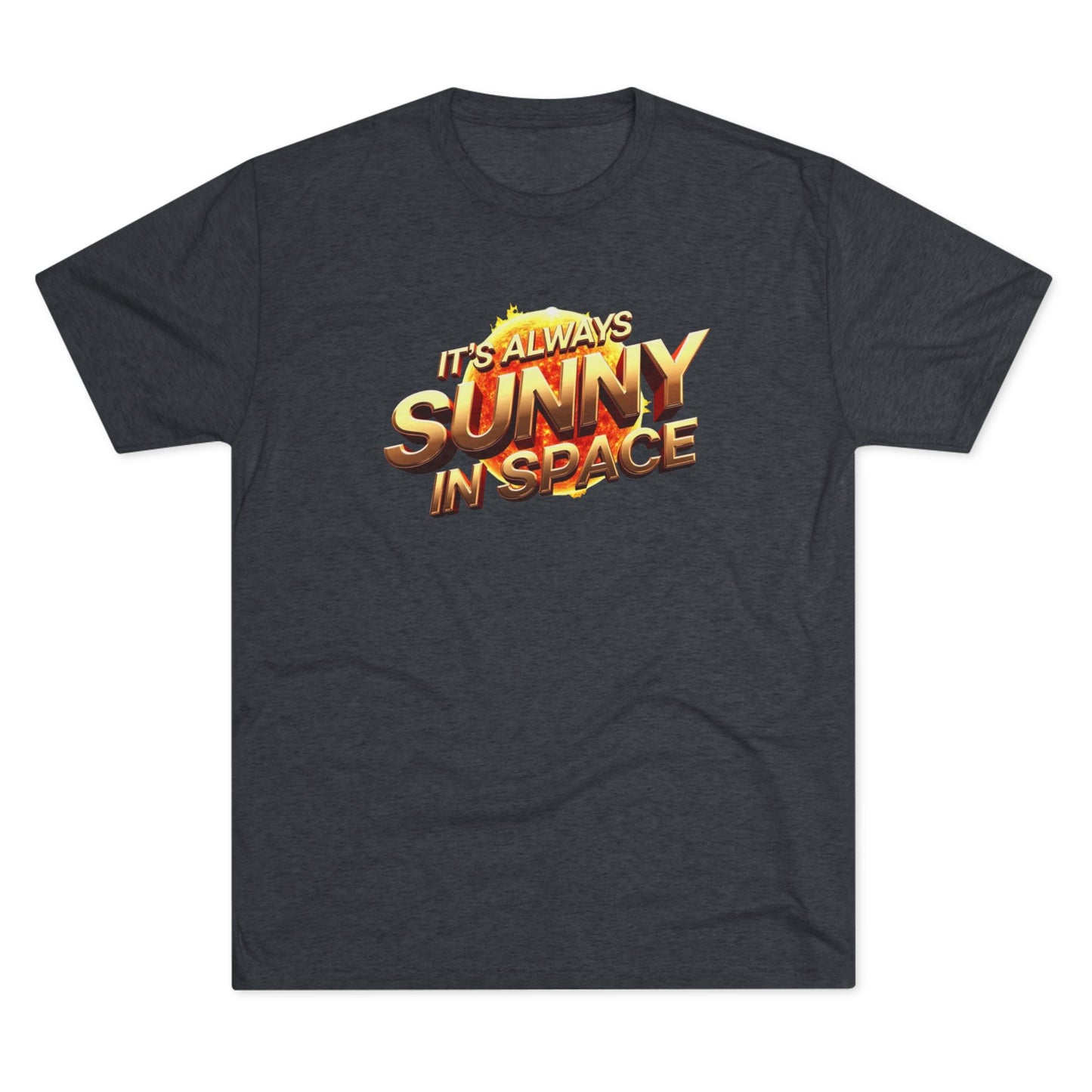It's Always Sunny in Space Tee — Retro Sci‑Fi Graphic T-Shirt