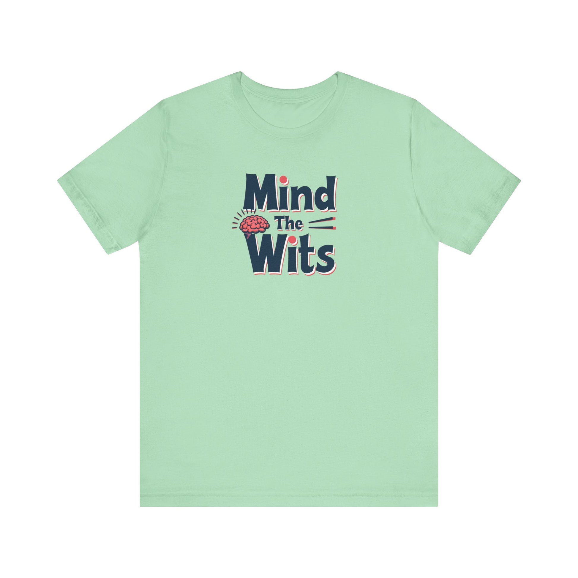 Mind The Wits Unisex Tee - Fun Brainy Humor Shirt for Gift, Casual Wear, Trivia Nights, Brain Games, Educational Events - Psychonaut Swag