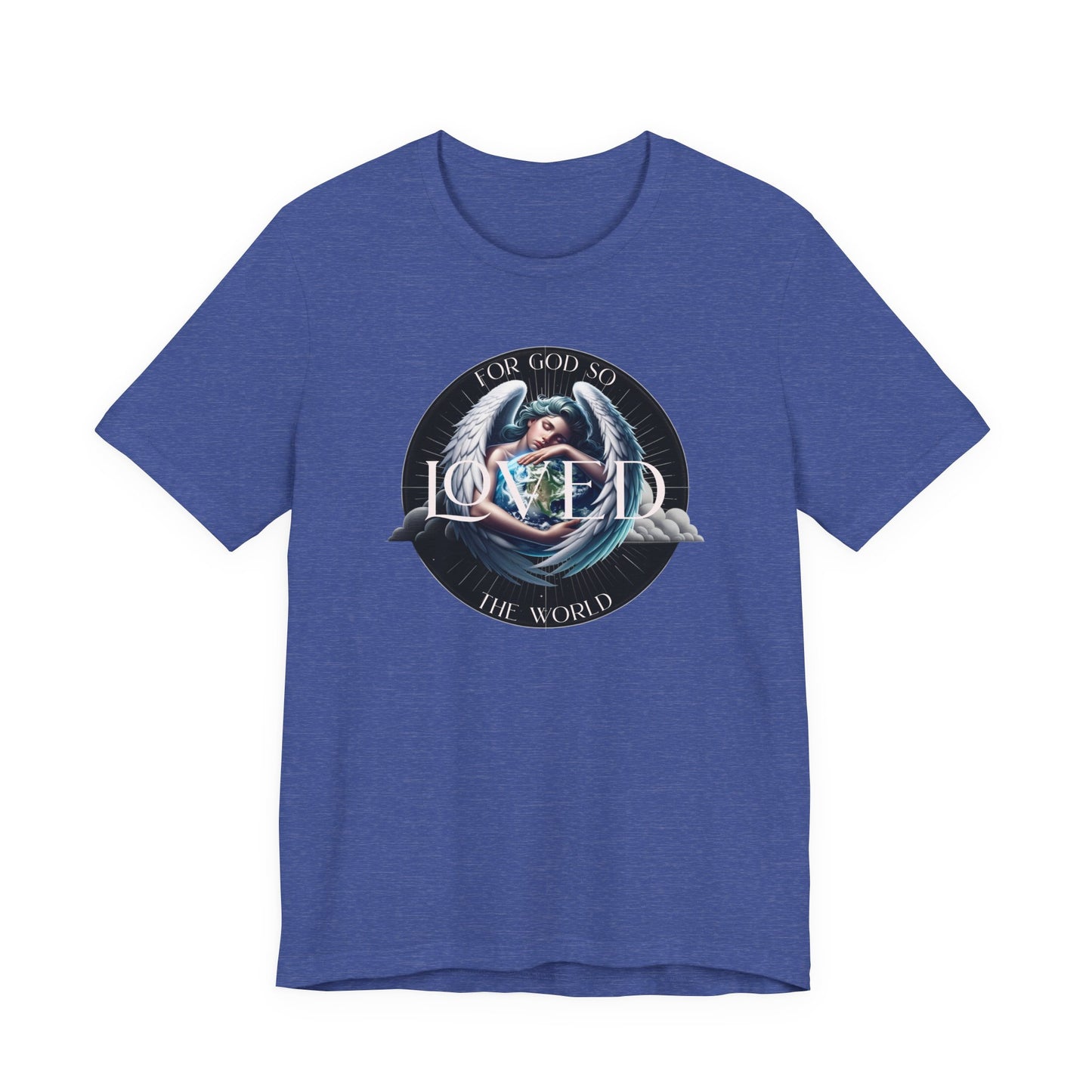 Loved Tee — "For God So Loved The World" Christian Graphic T-Shirt