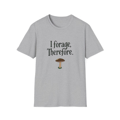I Forage -Themed Unisex Softstyle T-Shirt, Perfect for Nature Lovers, Eco-Friendly Gift, Mushroom Hunting Apparel, Casual Wear - Psychonaut Swag