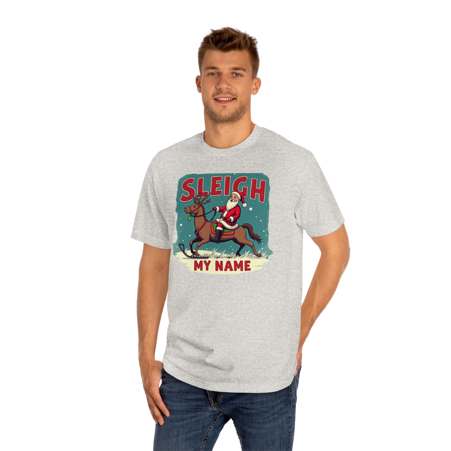 Sleigh My Name Christmas Tee — Personalized Santa Reindeer Holiday Shirt