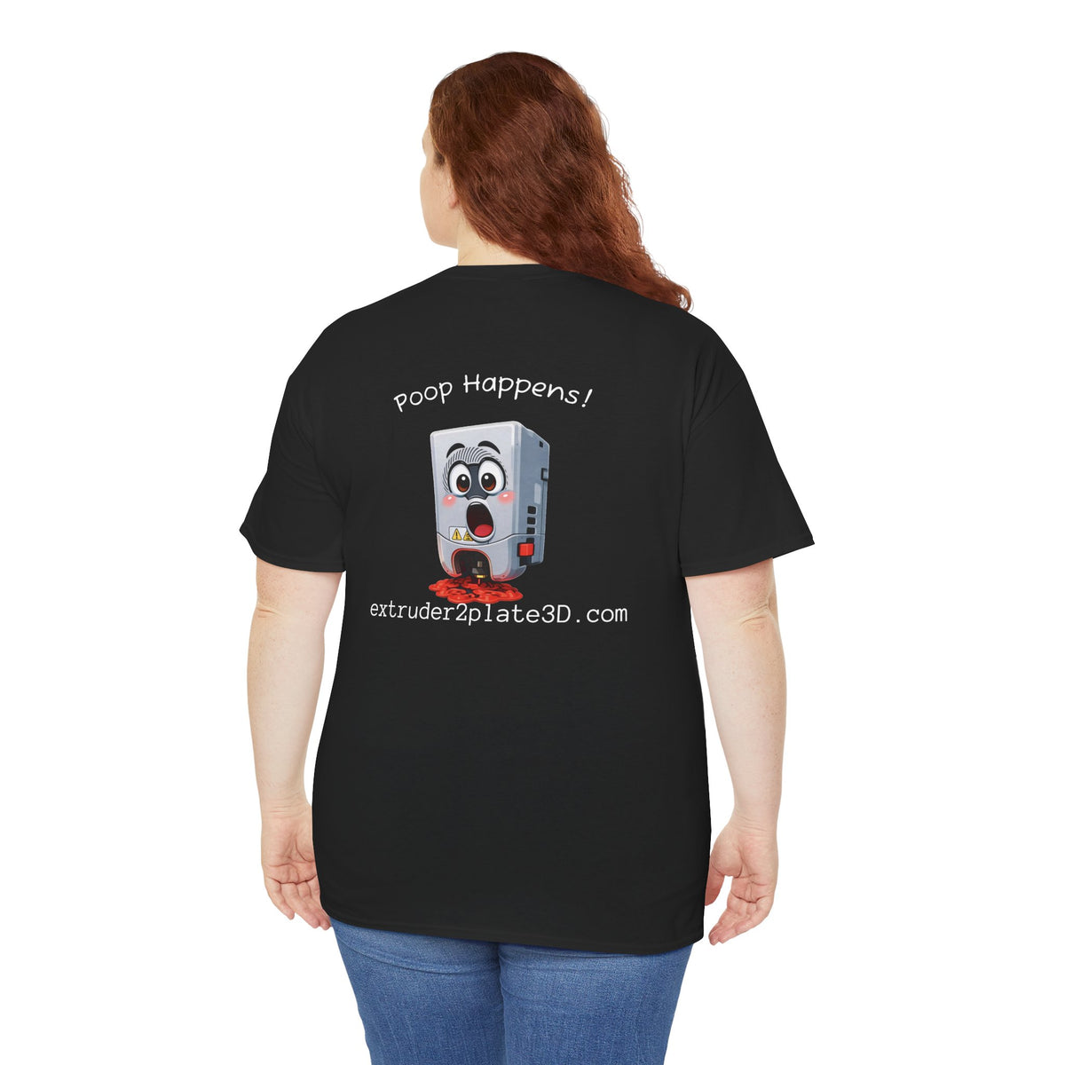 Extruder2Plate3D, Poop Happens T‑Shirt — Funny Cartoon 3D Printer Graphic Tee