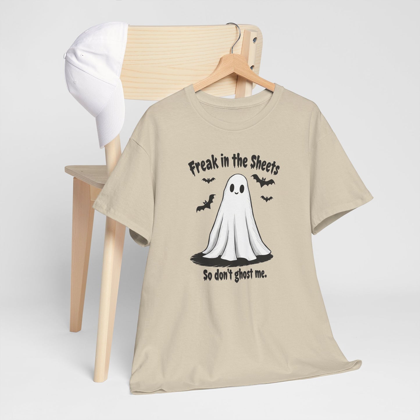 Ghost Tee — “Freak in the Sheets, So Don’t Ghost Me” Halloween Graphic T-Shirt