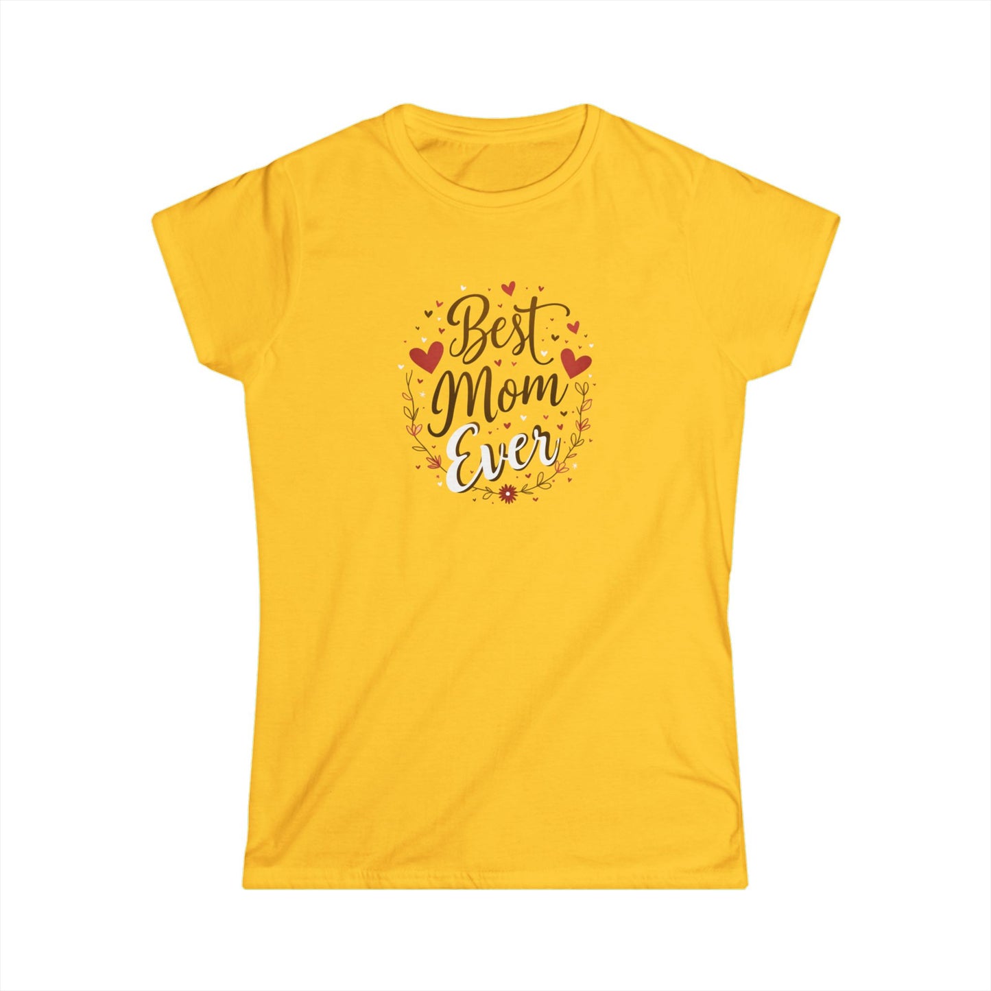 Best Mom Ever, Women's Softstyle Tee