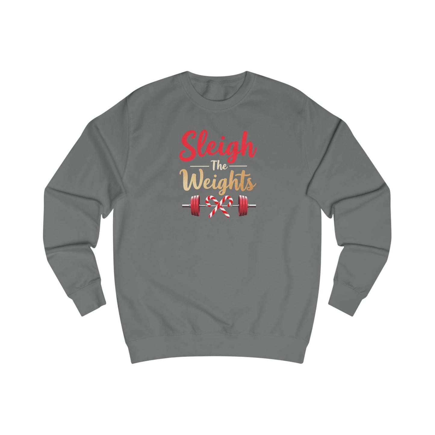 Sweatshirt — "Sleigh Weights" Christmas Gym Holiday Fitness Sweater