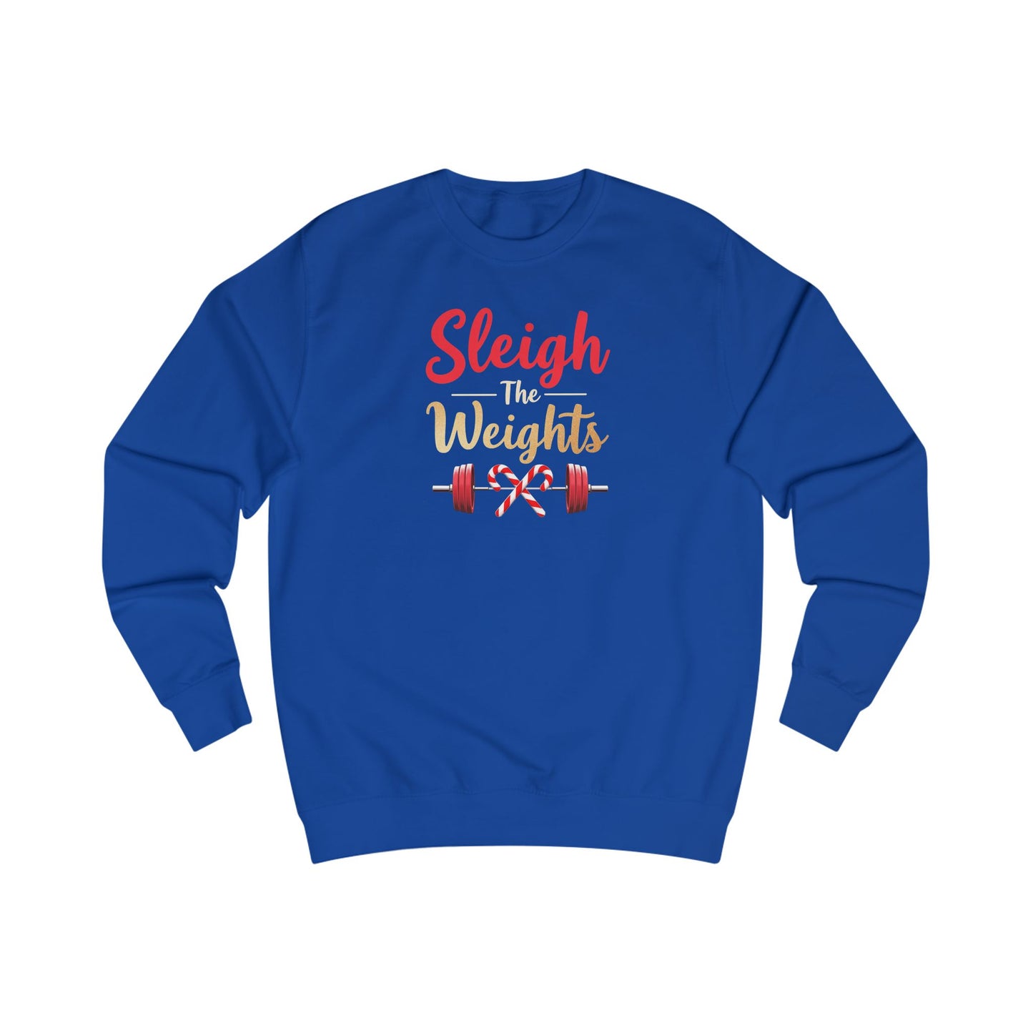 Sweatshirt — "Sleigh Weights" Christmas Gym Holiday Fitness Sweater