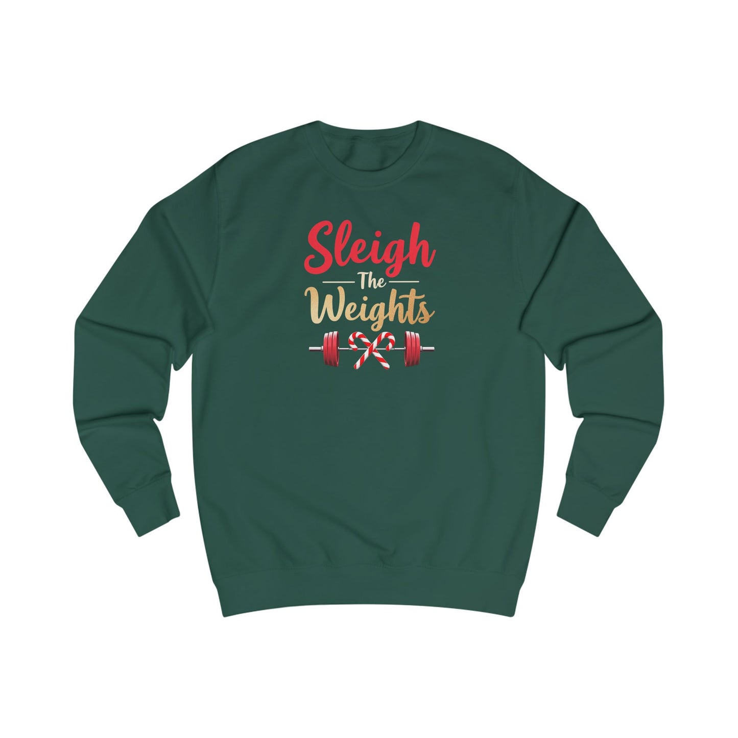 Sweatshirt — "Sleigh Weights" Christmas Gym Holiday Fitness Sweater