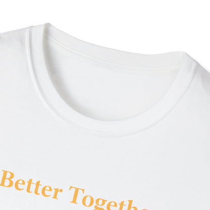 Better Together Heart Friends T‑Shirt — "For My Amazing Friends"