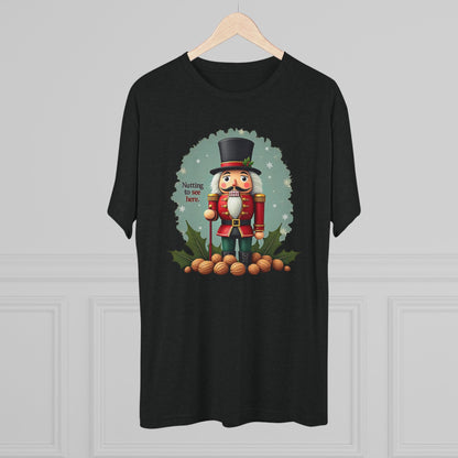 Nutcracker, Nutting to see here, Christmas T-Shirt – 'Nothing to See Here' Holiday Tee