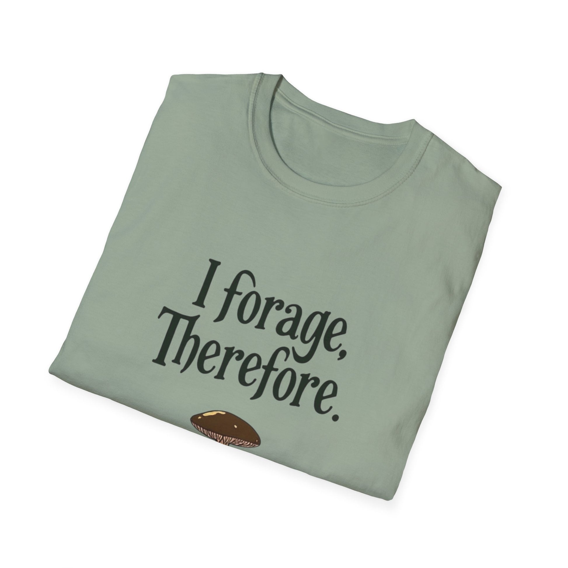 I Forage -Themed Unisex Softstyle T-Shirt, Perfect for Nature Lovers, Eco-Friendly Gift, Mushroom Hunting Apparel, Casual Wear - Psychonaut Swag