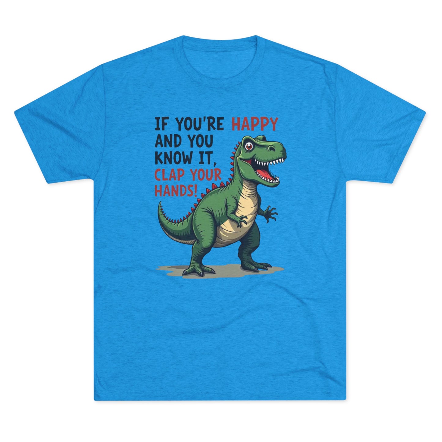T‑Rex Would If It Could — Funny Dinosaur Crew Tee